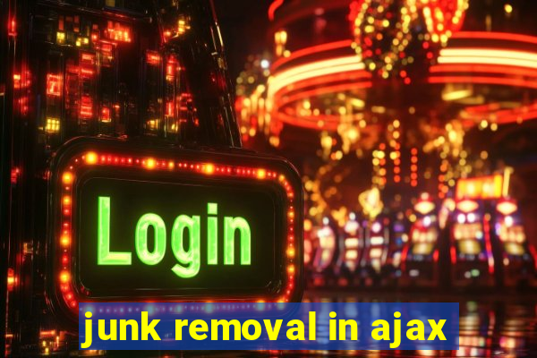 junk removal in ajax